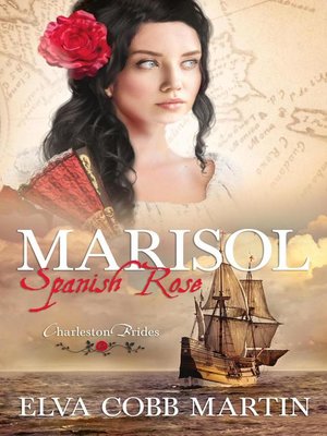 cover image of Marisol ~ Spanish Rose